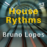 House Rhythms #3