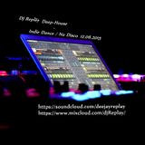 dj Repläy - Deep House / Indie Dance / Nu Disco 12.06.2015