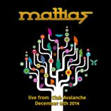 Mattias - Live at Club Avalanche
