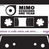 Mimo Sessions One Year - Part I