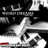 Insignificant Noize - Weird Dreams