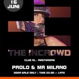Mr Milano Live @ Club NL Adam; The Incrowd 16-06-12 PT 1; Tech House