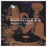 The Blast Podcast #72 - Bredda Saga in Rougher Than Ruff