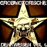 Grobmotorische Denkweisen Vol. 6