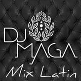 Mix Latin - DJ Maga