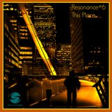 Resonance - #006 - Deep Tech House - This Place