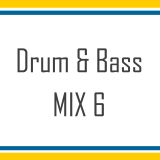 Drum & Bass Mix 6