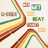 R-Beat - Der mit dem Beat Tanzt 2014