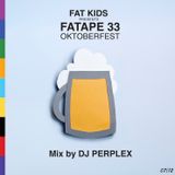 DJ Perplex - Fatape 33 (Oktoberfest Special)