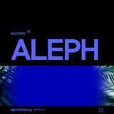 Mixtape #2 — Aleph