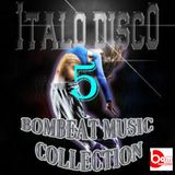 Italo Disco V0l.5 - Bombeat Music