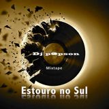 Dj Popson - Estouro no Sul - Abril/2014