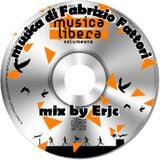 Musica libera di Fabrizio Fattori - mix by Erjc