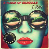 A Flock of Seagulls - I Ran (So Far Away) (Long Version)