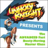 The Advanced Fast Booty-Moving Master Class