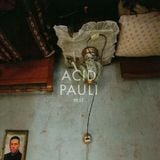 Acid Pauli - Eulogy for Eunice