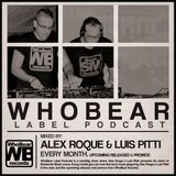WHOBEAR LABEL PODCAST 005