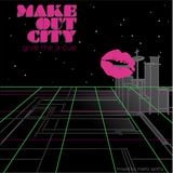 Make Out City | Give Me A Cue