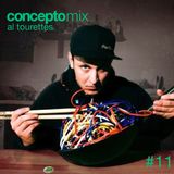 Concepto MIX #11 Al Tourettes