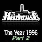 Heizhouse - The Year 1996 Part 2