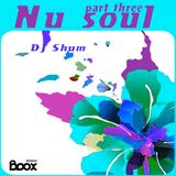 DJ Shum - Nu Soul # 3