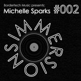 Immersions #002 | Michelle Sparks