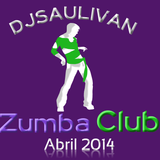 ZUMBA AEROBICS ABRIL 2014-DJSAULIVAN