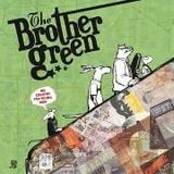 Dawntown 02 - The Brother Green (22/01/2013)