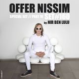 Set 160 - Happy Holiday - Offer Nissim Spaciel Set - Part IV - Nir Ben Lulu
