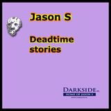 Deadtime stories - mixed by Jason S