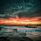 Free Your Mind Vol.007 - mixed by cammiloo
