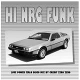 Credit 00 - Hi NRG FUNK (Italo Super Hit Mix)