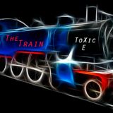 The Train ( Original Mix ) by ToXic E