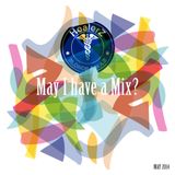 May I have a Mix? (May 2014)