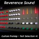 Reverence PreAmp Test Selection #1