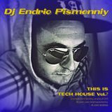 Dj Endrio Pismenniy-This is Tech House (Vol.7)