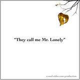 DJ O-Dub: They Call Me Mr. Lonely (2009)