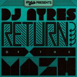 Return of the Mash
