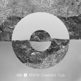 MIX19 Crowded Club (2012)