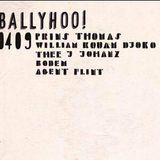 Ballyhoo! at Paradigm 04-09-2015 pt 0: Bodem b2b Agent Flint