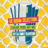 UE Boom Selection! Garage Work-Out Mix