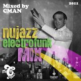 CMAN - Nujazz & Electrofunk mix (2011)