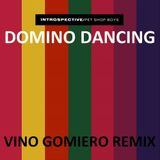 Pet Shop Boys - Domino Dancing (Vino Gomiero Remix)