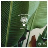 Beat Soup x Pill Tapes | PLANTS ● 草木