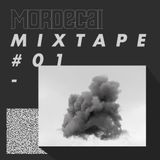Mordecai - Mixtape #1