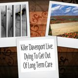 dyingtogetoutoflongtermcare