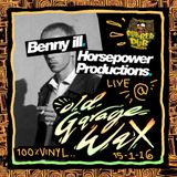 Benny Ill @ Old Garage Wax (100% Vinyl) 15.1.16