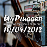 Unplugged 10/04/2012