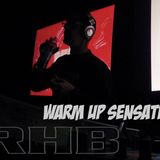 RHB - Warm Up Sensation