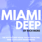 RICH MORE: Miami Deep 29